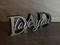 DAD Love You Desk Sign – 3D Printed Heartfelt Father's Day Decor