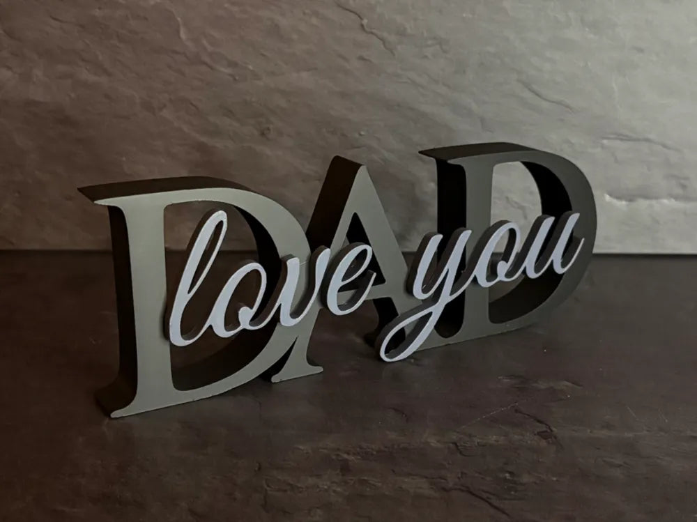 DAD Love You Desk Sign – 3D Printed Heartfelt Father's Day Decor